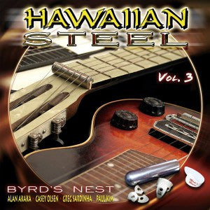 Hawaiian Steel Vol. 3:  Byrd's Nest